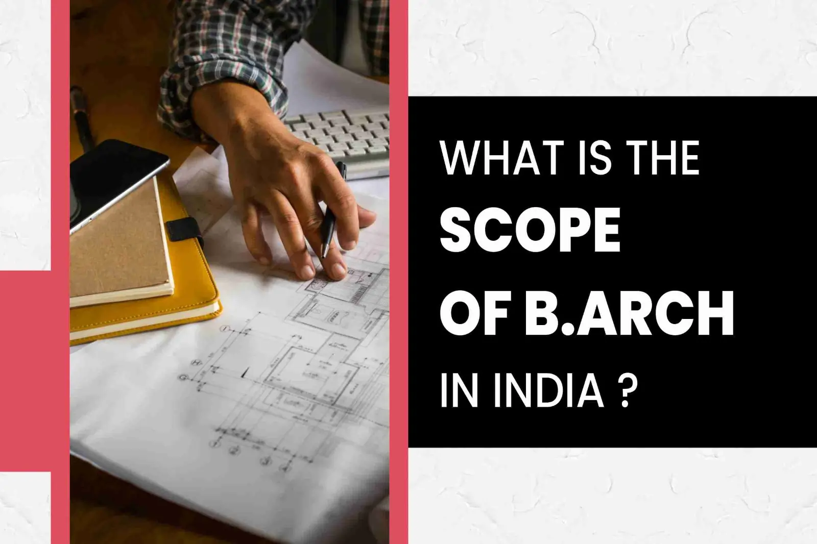 Scope of B.Arch in India