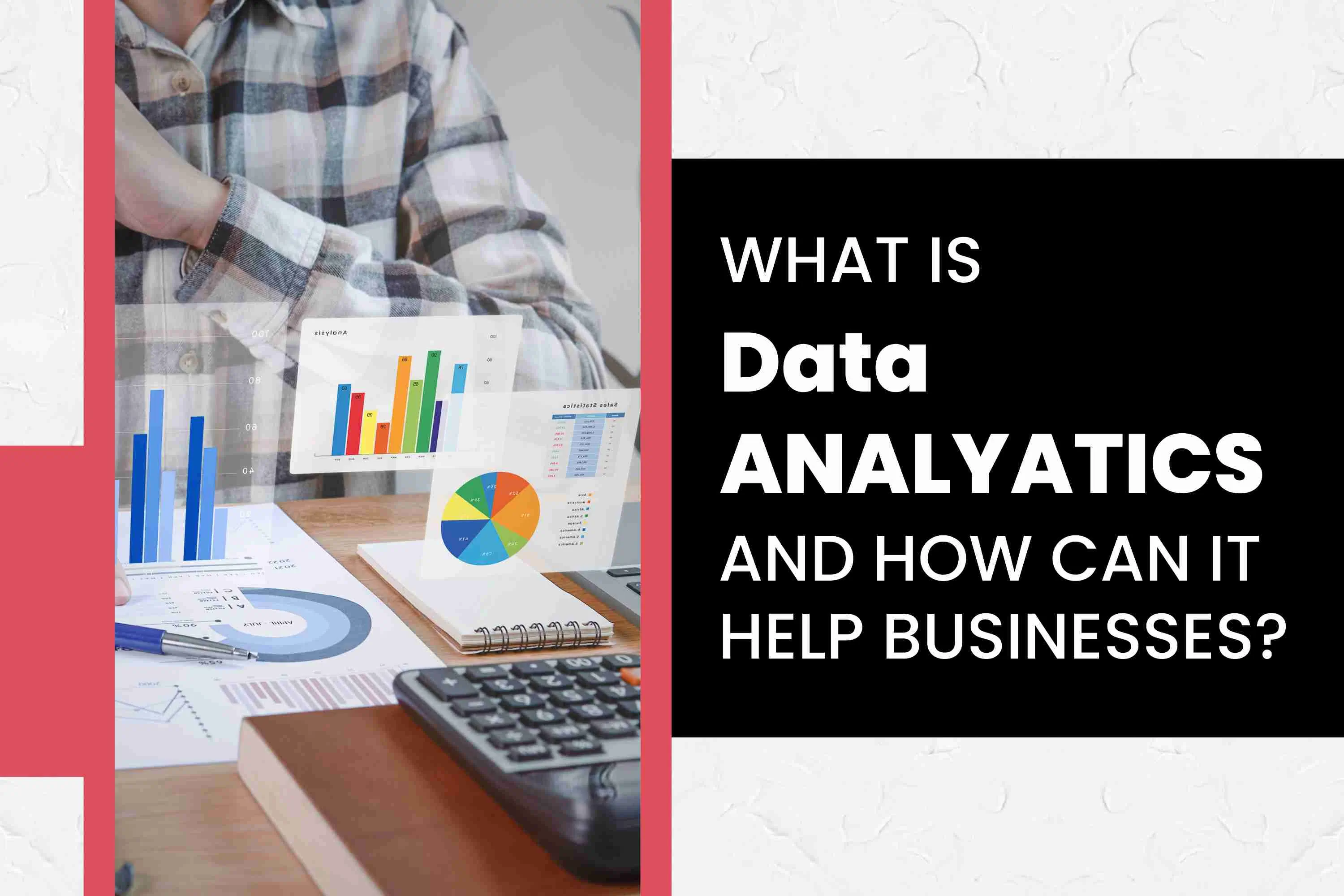What is data analytics