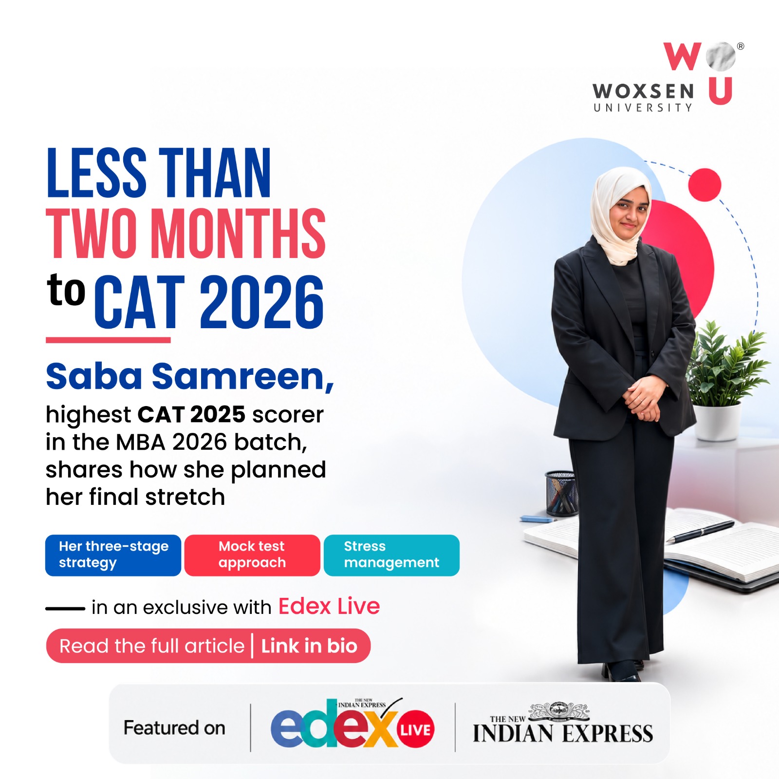 Woxsen University MBA Student Saba Samreen Shares CAT 2025 Preparation Strategy in EdexLive Feature