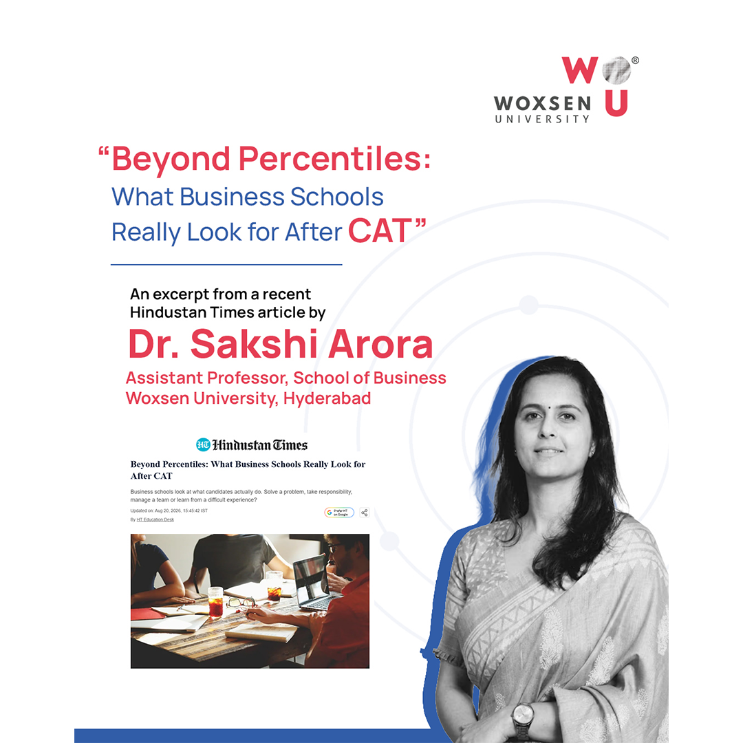 Woxsen Faculty Member Shares Insights on What Business Schools Look for Beyond CAT Scores